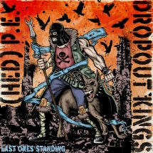 (Hed) P.E. & Dropout Kings - Last Ones Standing (CD)
