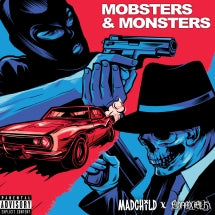Madchild & Obnoxious - Mobsters & Monsters (CD)