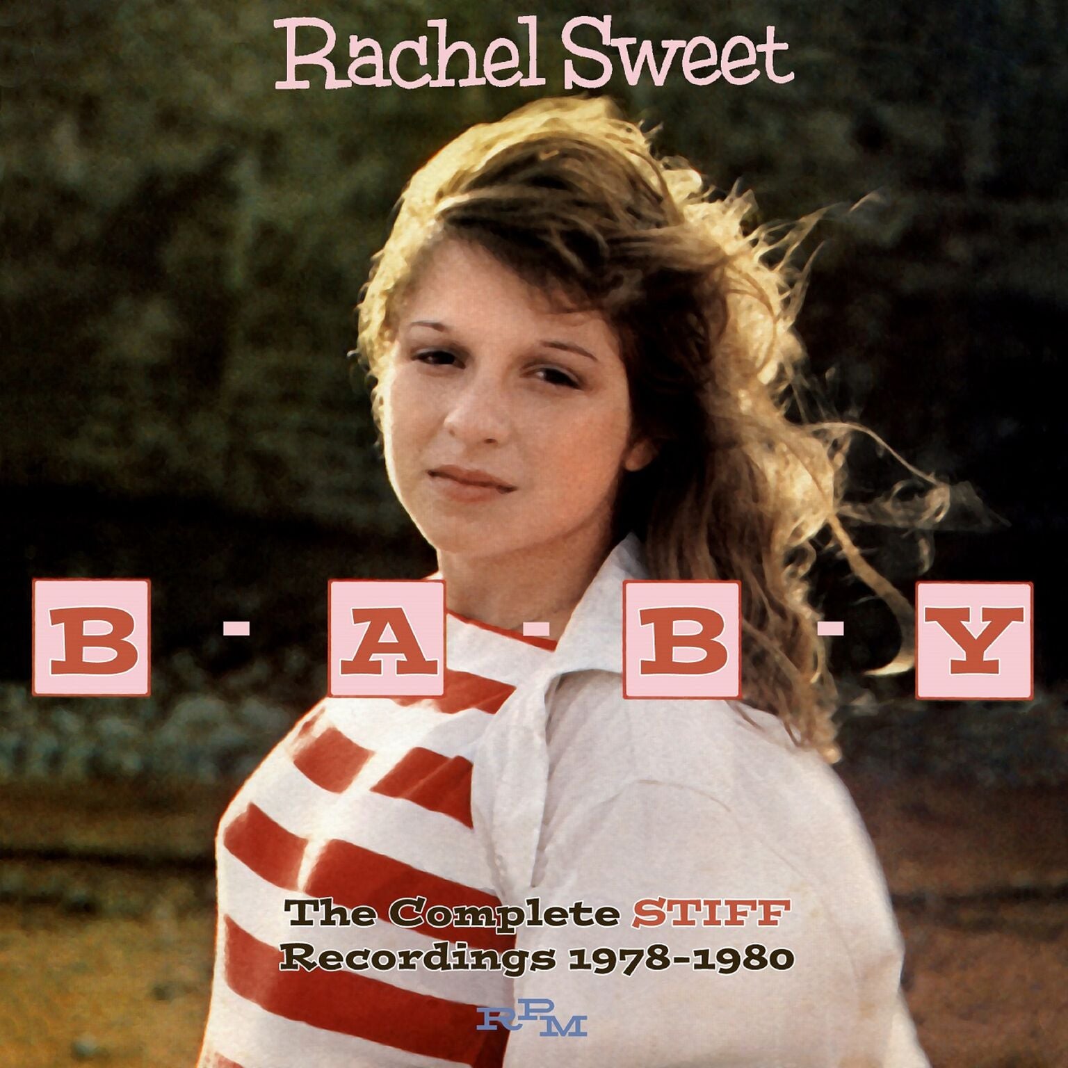 Rachel Sweet - B-A-B-Y: The Complete Stiff Recordings 1978-1980 (CD)