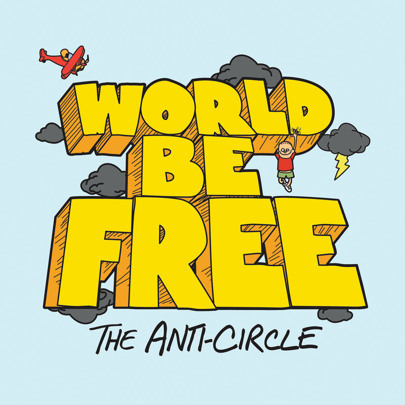 World Be Free - The Anti-Circle (LP)