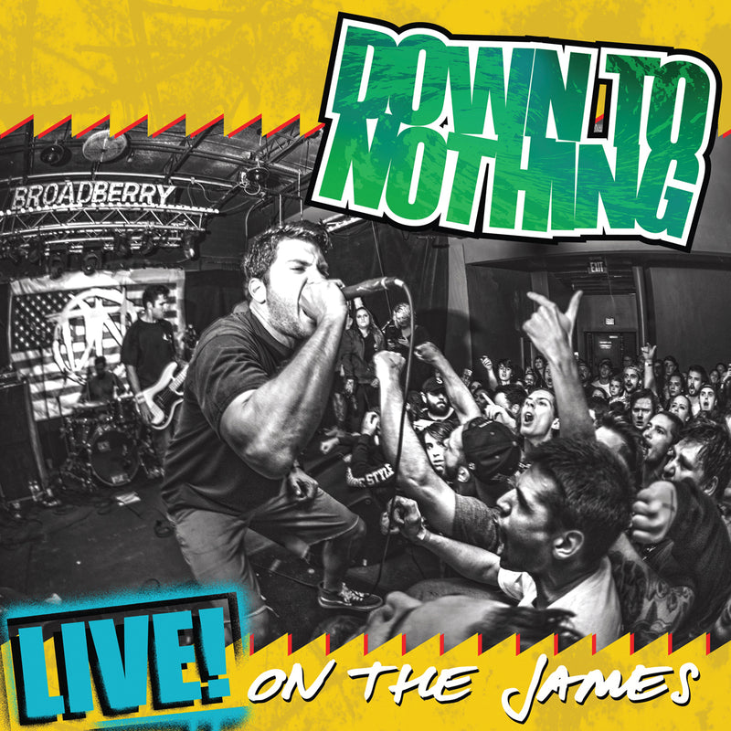 Down To Nothing - Live! On the James (LP)