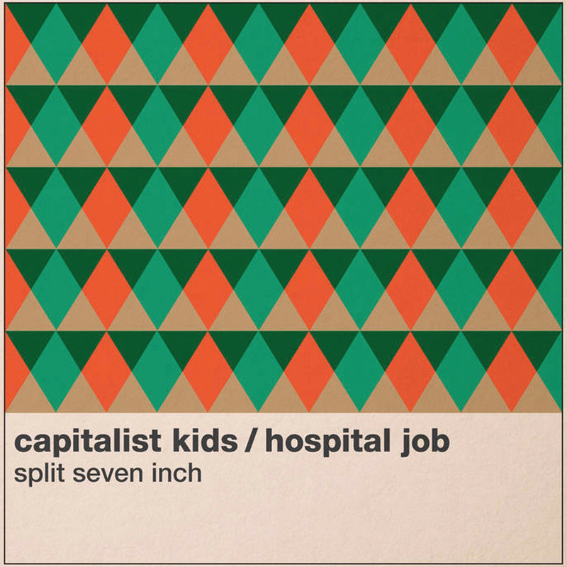Hospital Job & The Capitalist Kids - Split (7 INCH)