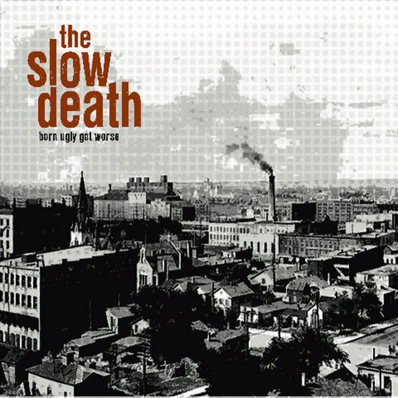 Slow Death - Born Ugly Got Worse (LP)