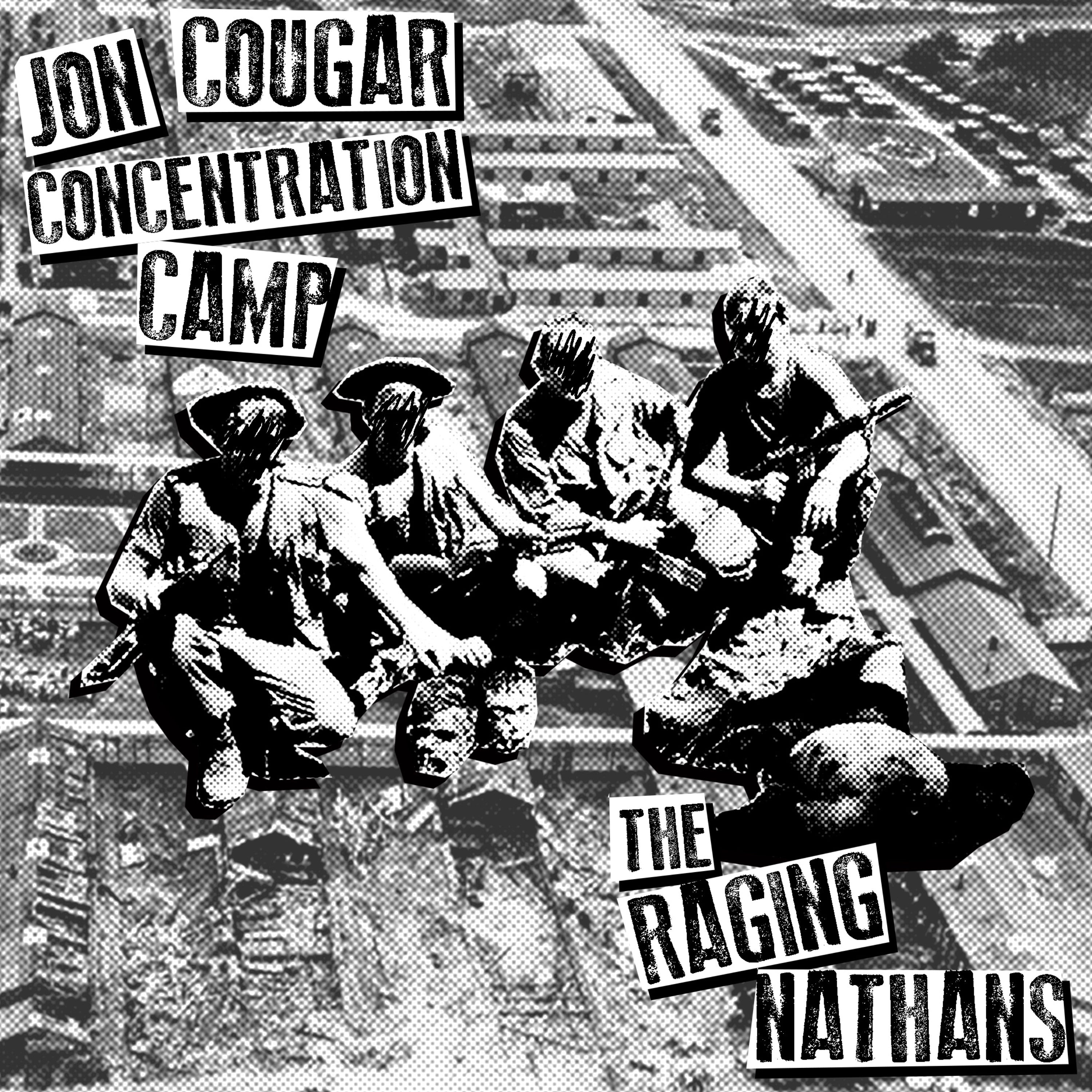 Jon Cougar Concentration Camp & The Raging Nathans - Split 7 Inch (7 INCH)
