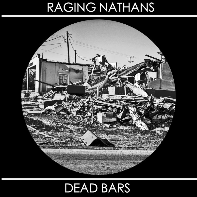 Raging Nathans & Dead Bars - Split 7 Inch (7 INCH)