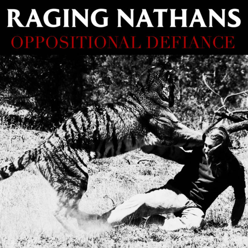 Raging Nathans - Oppositional Defiance (CD)