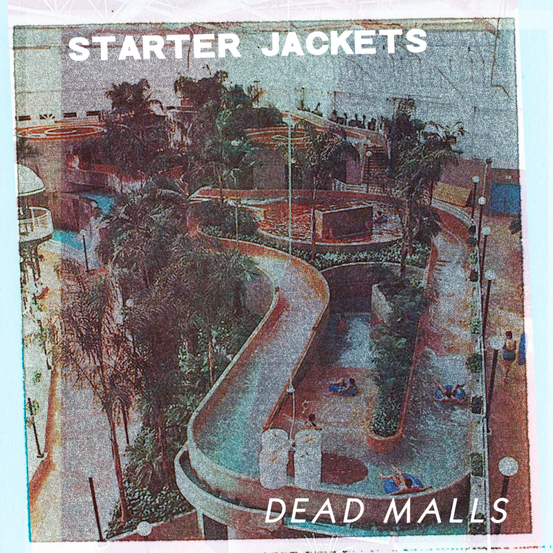 Starter Jackets - Dead Malls (LP)