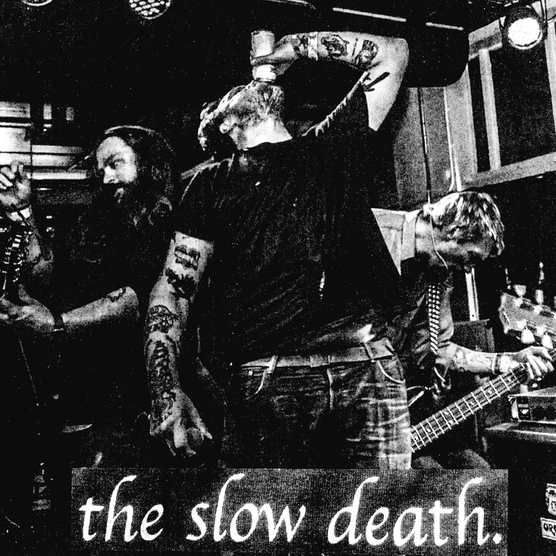 The Slow Death - See You In The Streets B/w You Can Live Inside Your Mind (7 INCH)