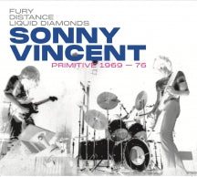 Sonny Vincent - Primitive 1969-76 (CD)