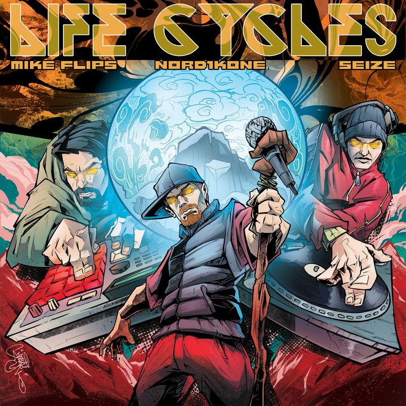 Mike Flips & Nord1kone & Seize - Life Cycles (LP)
