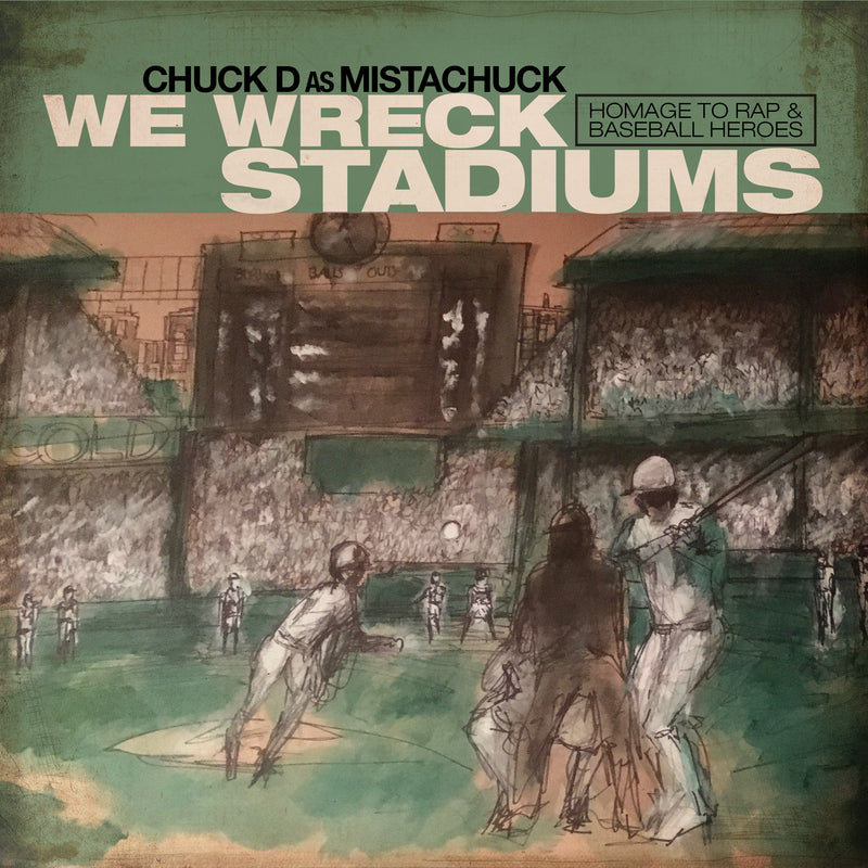 Chuck D - We Wreck Stadiums (Coke Clear Vinyl) (LP)