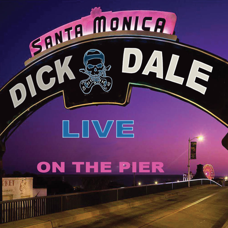 Dick Dale - Live At The Santa Monica Pier (LP)