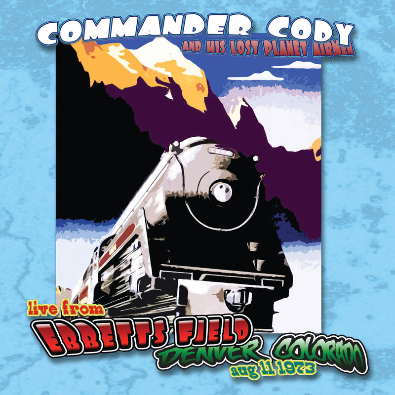 Commander Cody And His Lost Planet Airmen - Live At Ebbett's Field (CD)