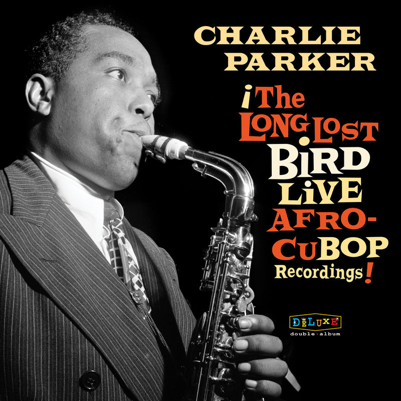 Charlie Parker - Afro Cuban Bop: The Long Lost Bird Live Recordings (180 Gram) (LP)