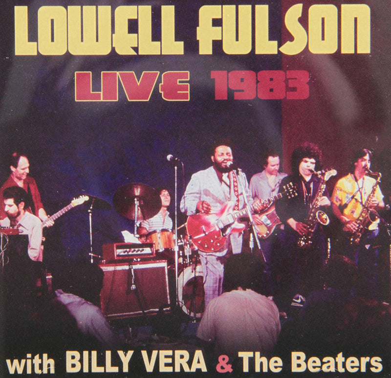Lowell Fulson - Lowell Fulson Live 1983: With Billy Vera and the Beaters (CD)