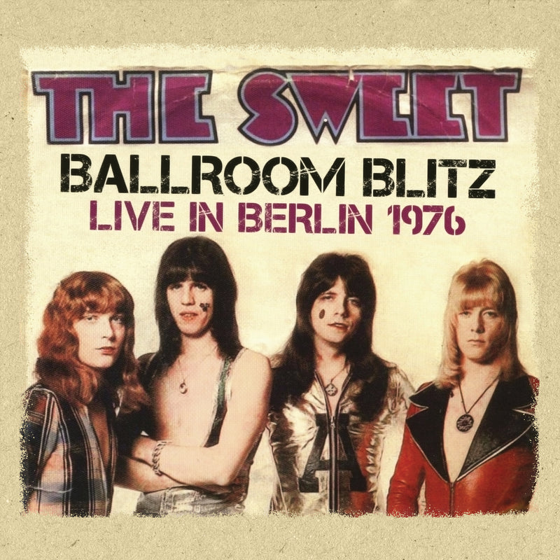 Sweet - Ballroom Blitz: Berlin 76 (CD)