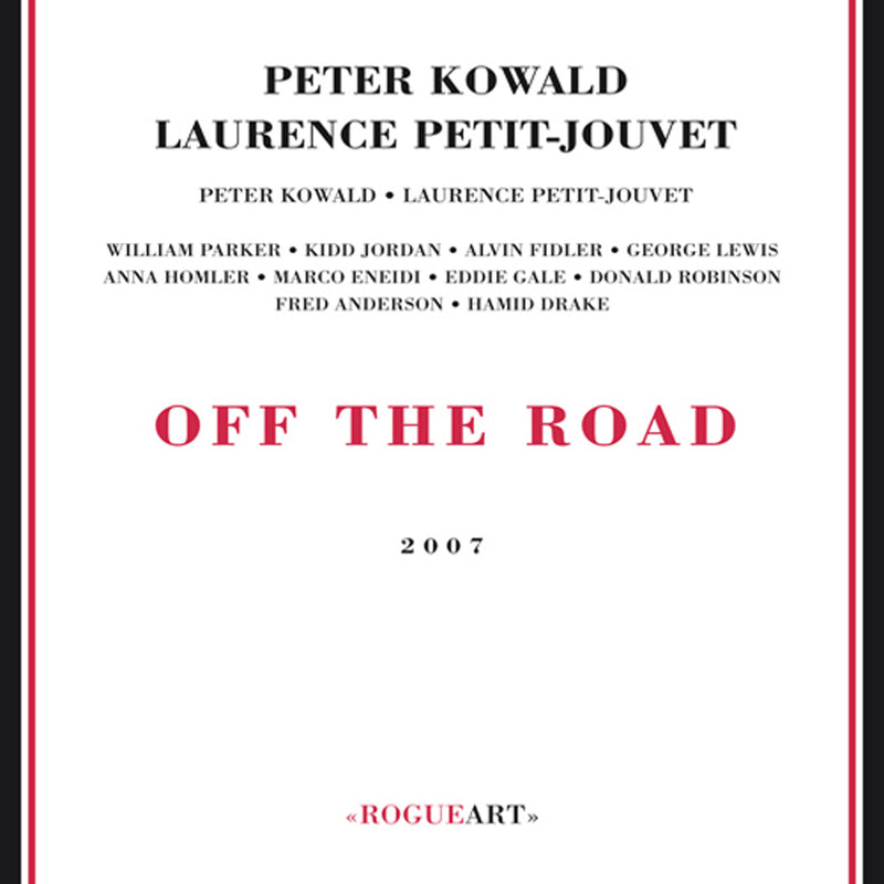Peter Kowald/laurence Petit-jouvet - Off The Road (DVD/CD)