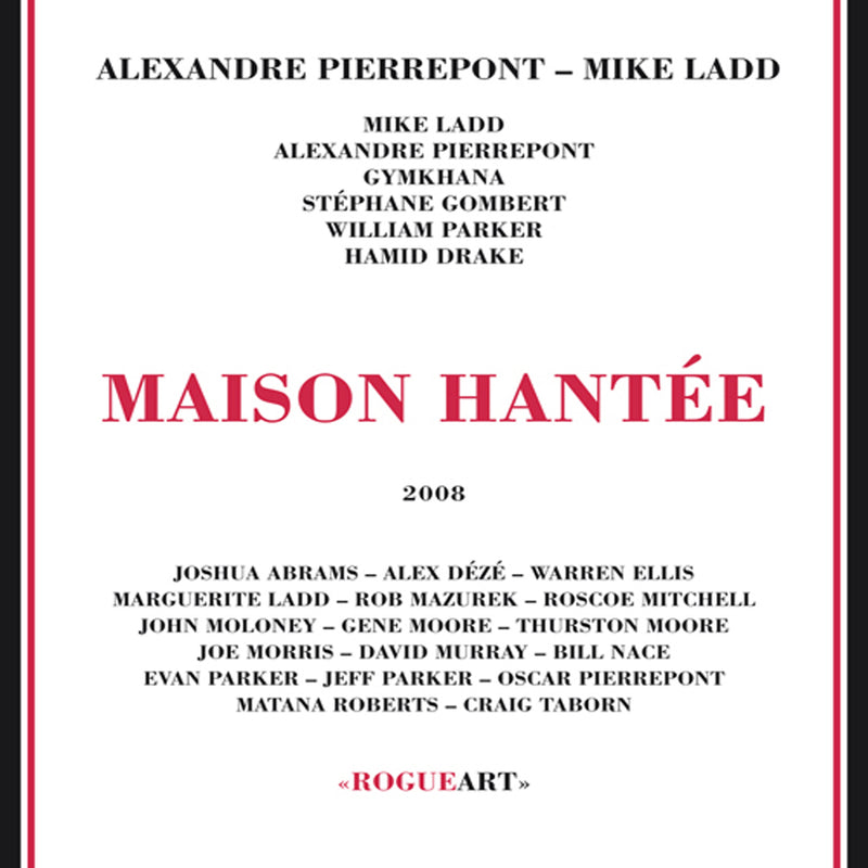 Alexandre/mike Ladd Pierrepont - Maison Hantee (CD)