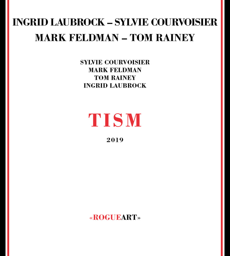 Ingrid Laubrock & Sylvie Courvoisier & Mark Feldman - TISM (CD)