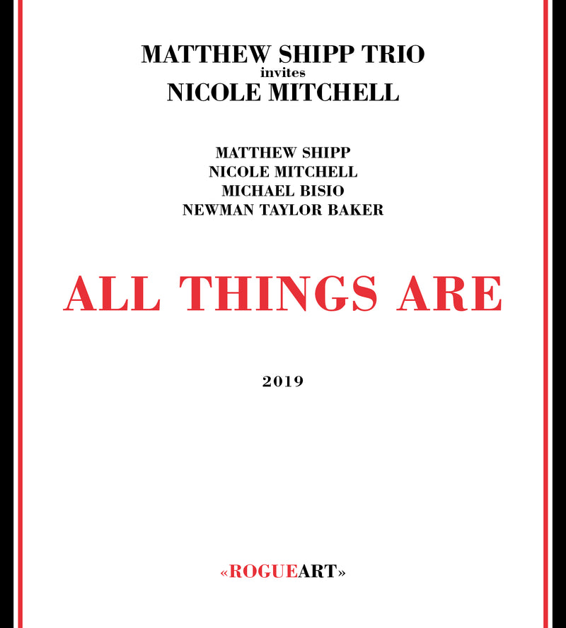 Matthew Shipp Trio & Nicole Mitchell - All Things Are (CD)