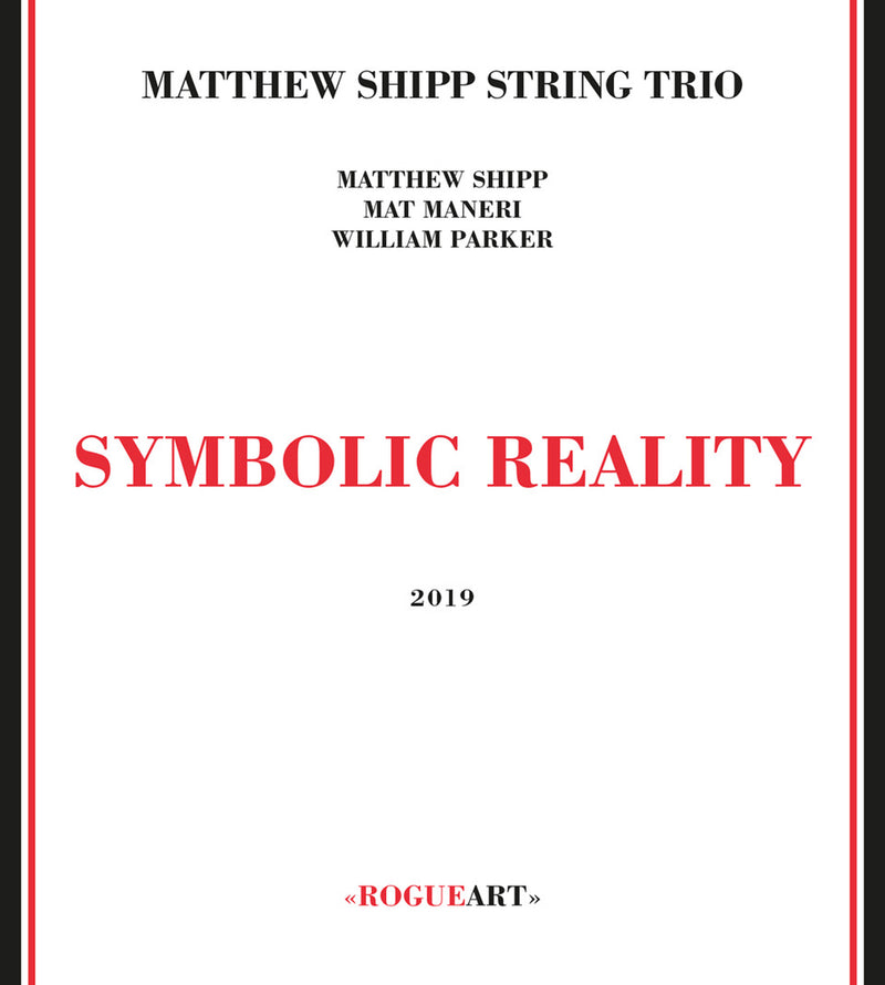 Matthew Shipp String Trio - Symbolic Reality (CD)