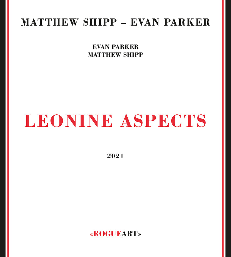 Matthew Shipp & Evan Parker - Leonine Aspects (CD)