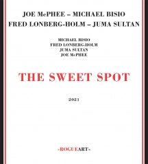Joe McPhee & Michael Bisio - The Sweet Spot (CD)