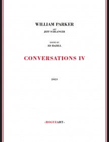 William Parker - Conversations IV (BOOK)