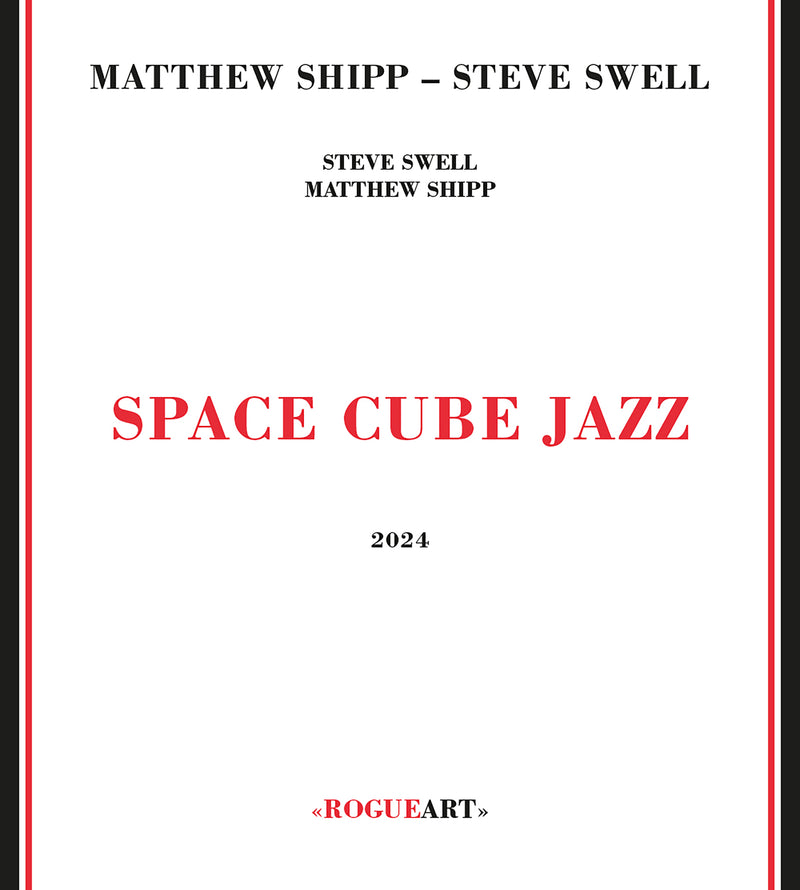 Matthew Shipp & Steve Swell - Space Cube Jazz (CD)