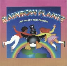Jim Valley - Rainbow Planet (CD)