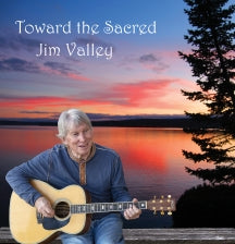 Jim Valley - Towards The Sacred (CD)