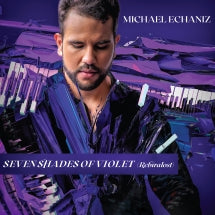 Michael Echaniz - Seven Shades Of Violet (CD)