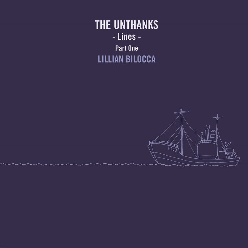 Unthanks - Lines Part One: Lillian Bilocca (CD)