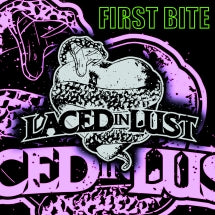 Laced In Lust - First Bite (CD)