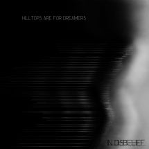 Hilltops Are For Dreamers - In Disbelief (CD)