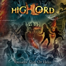 Highlord - Freakin' Out Of Hell (CD)
