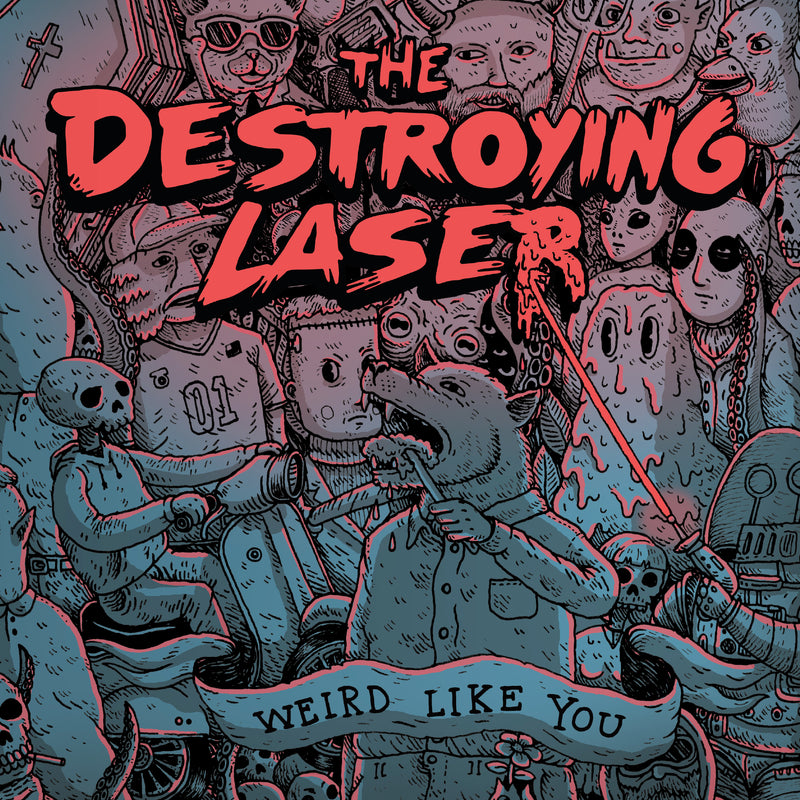 The Destroying Laser - Weird Like You (12 INCH SINGLE)