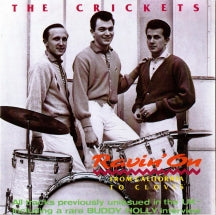 Crickets - Ravin On: From California To Clovis (CD)