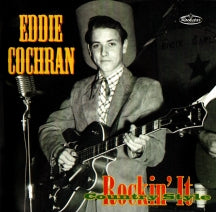 Eddie Cochran - Rockin' It Country Style: The Legendary Chuck Foreman Recordings 1953-55 (CD)