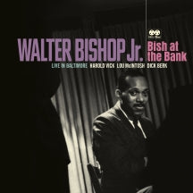 Walter Bishop Jr. - Bish At The Bank: Live In Baltimore (CD)
