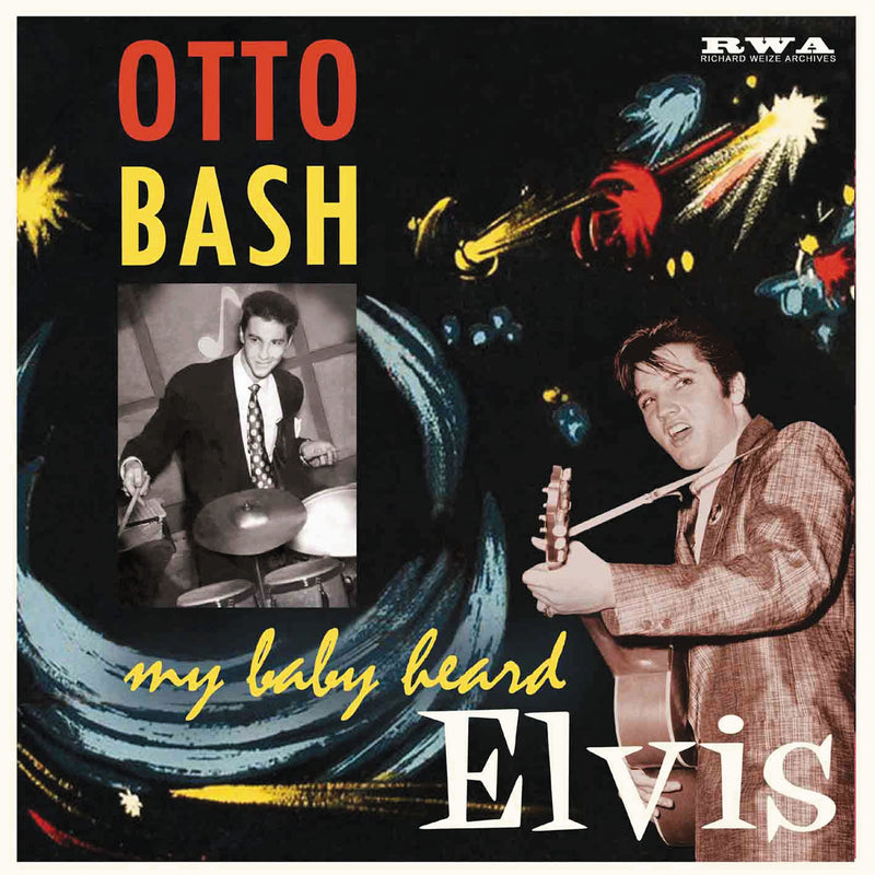 Otto Bash - My Baby Heard Elvis (10 INCH)