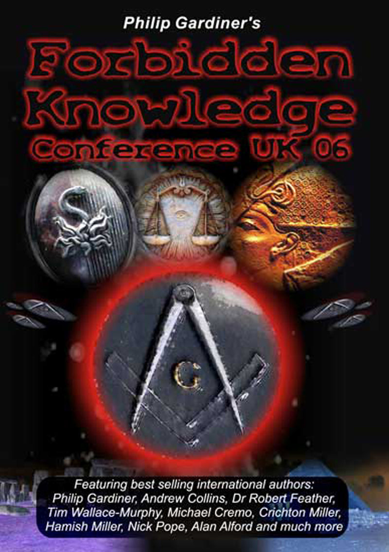 Philip Gardiner?s Forbidden Knowledge Conference 2006 (DVD)