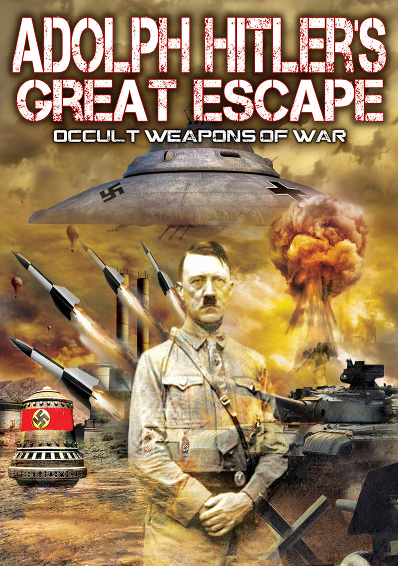 Adolph Hitler's Great Escape: Occult Weapons Of War (DVD)