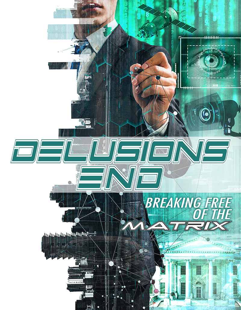 Delusions End: Breaking Free Of The Matrix (DVD)