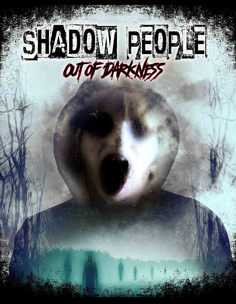 Shadow People: Out Of Darkness (DVD)