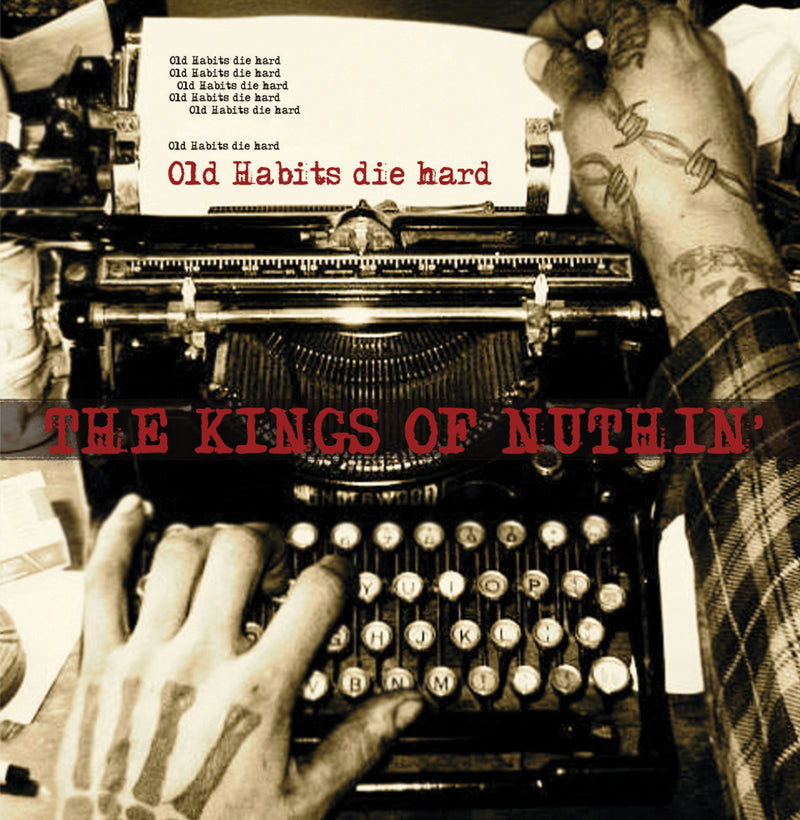 Kings Of Nuthin' - Old Habitsdie Hard (CD)
