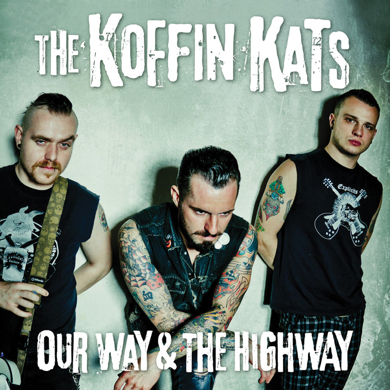 Koffin Kats - Our Way & the Highway (CD)