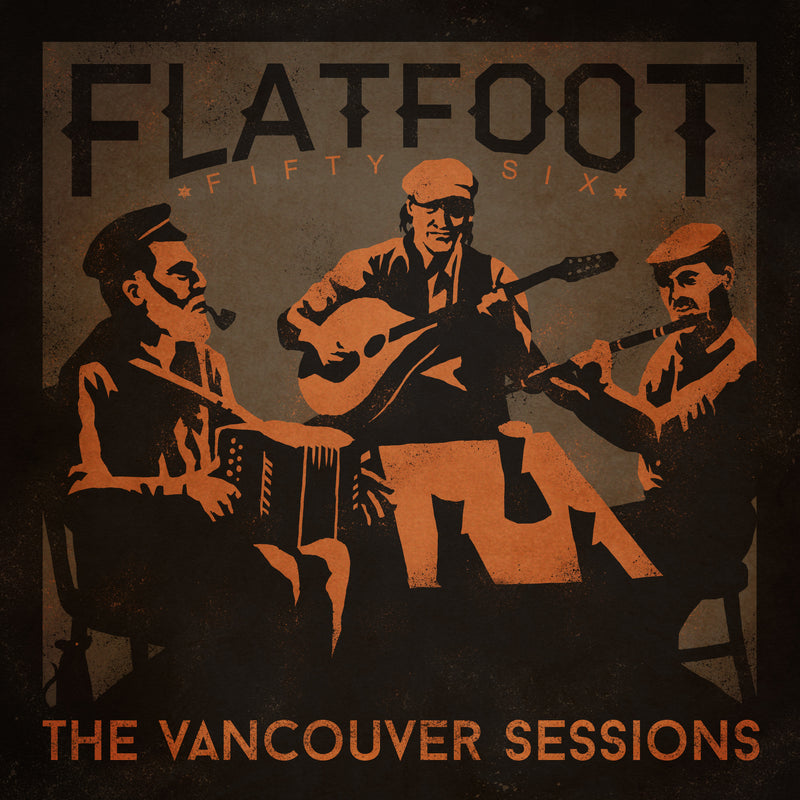 Flatfoot 56 - The Vancouver Sessions EP (CD)