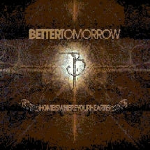 Better Tomorrow - Home Is Where Your Heart Is (CD)