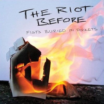 Riot Before - Fists Burried In Pockets (CD)